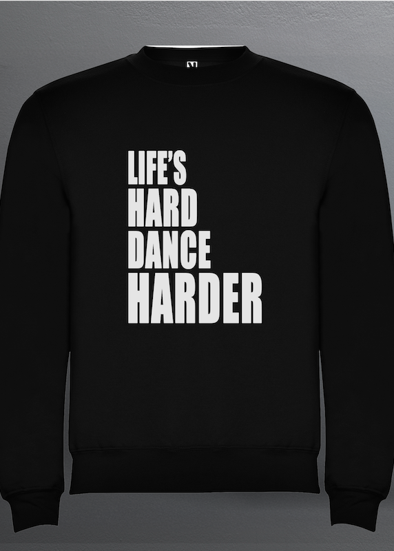 LIFE'S HARD DANCE HARDER CLASSIC (White) - BLACK PULL REGULAR