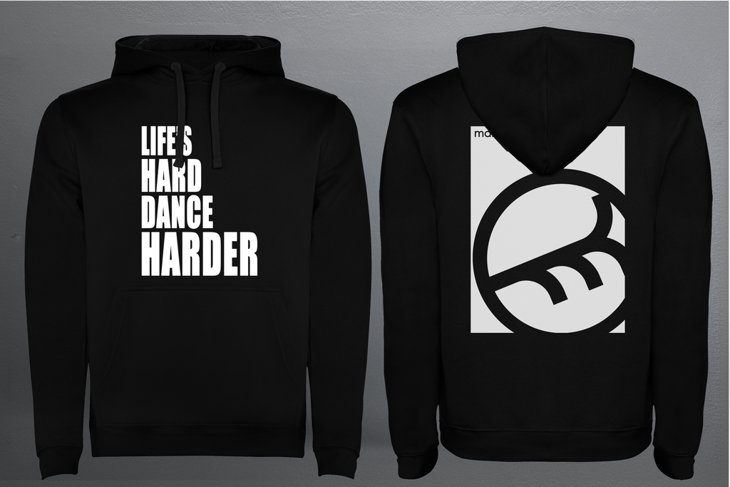 LIFE'S HARD DANCE HARDER CLASSIC (White) - BLACK SWEAT HOODIE